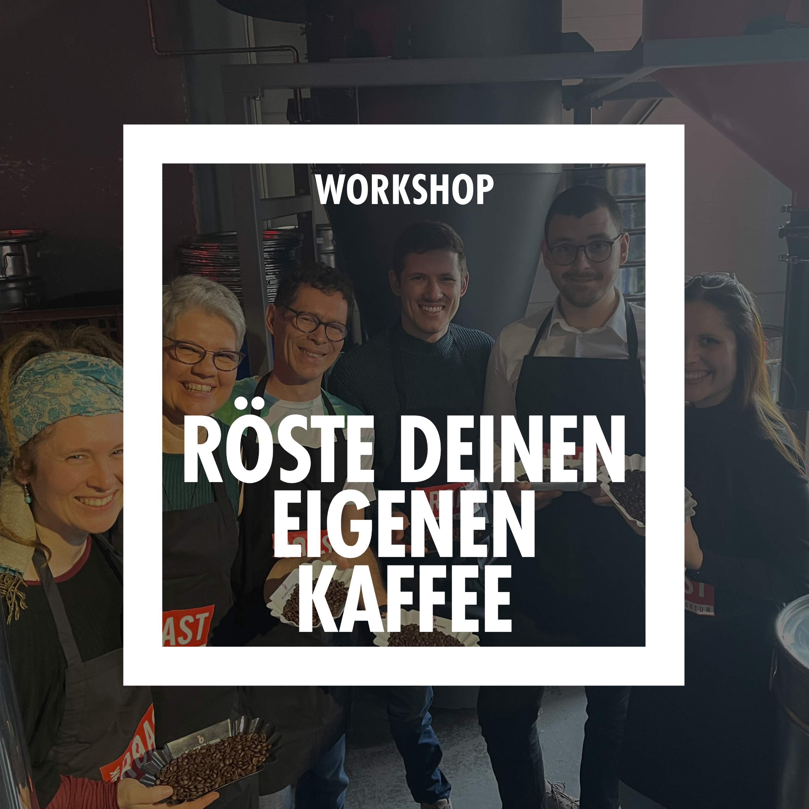 RÖSTE DEINEN EIGENEN KAFFEE