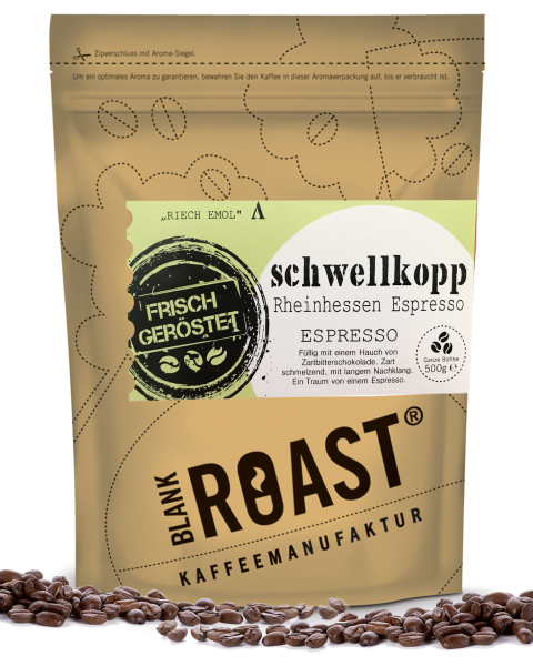 "Schwellkopp" Espresso Rheinhessen Röstung